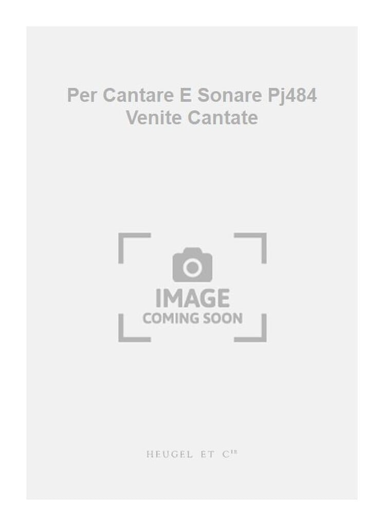 Per Cantare E Sonare Pj484 Venite Cantate